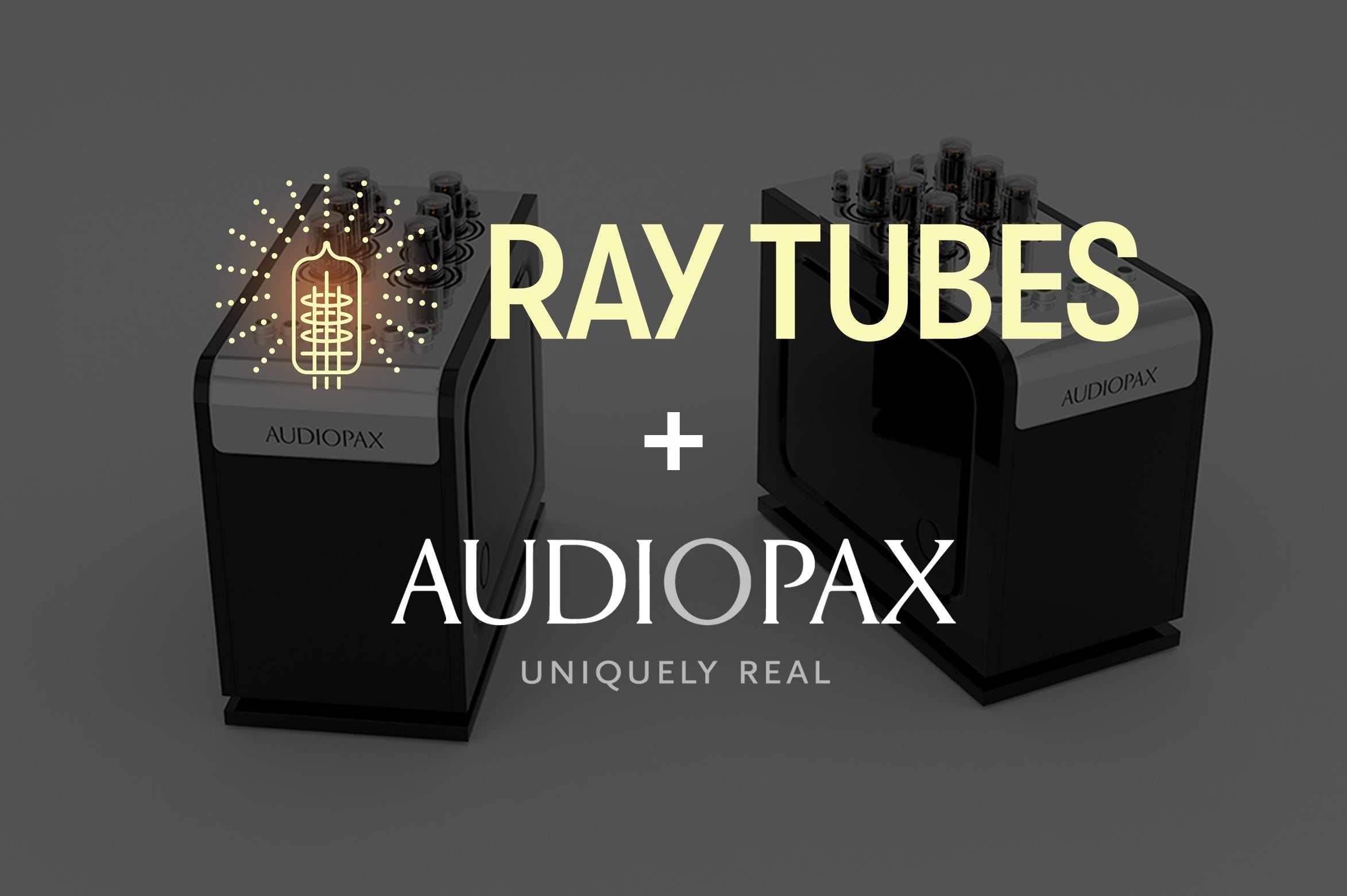Ray Tubes and Audiopax are teaming up.