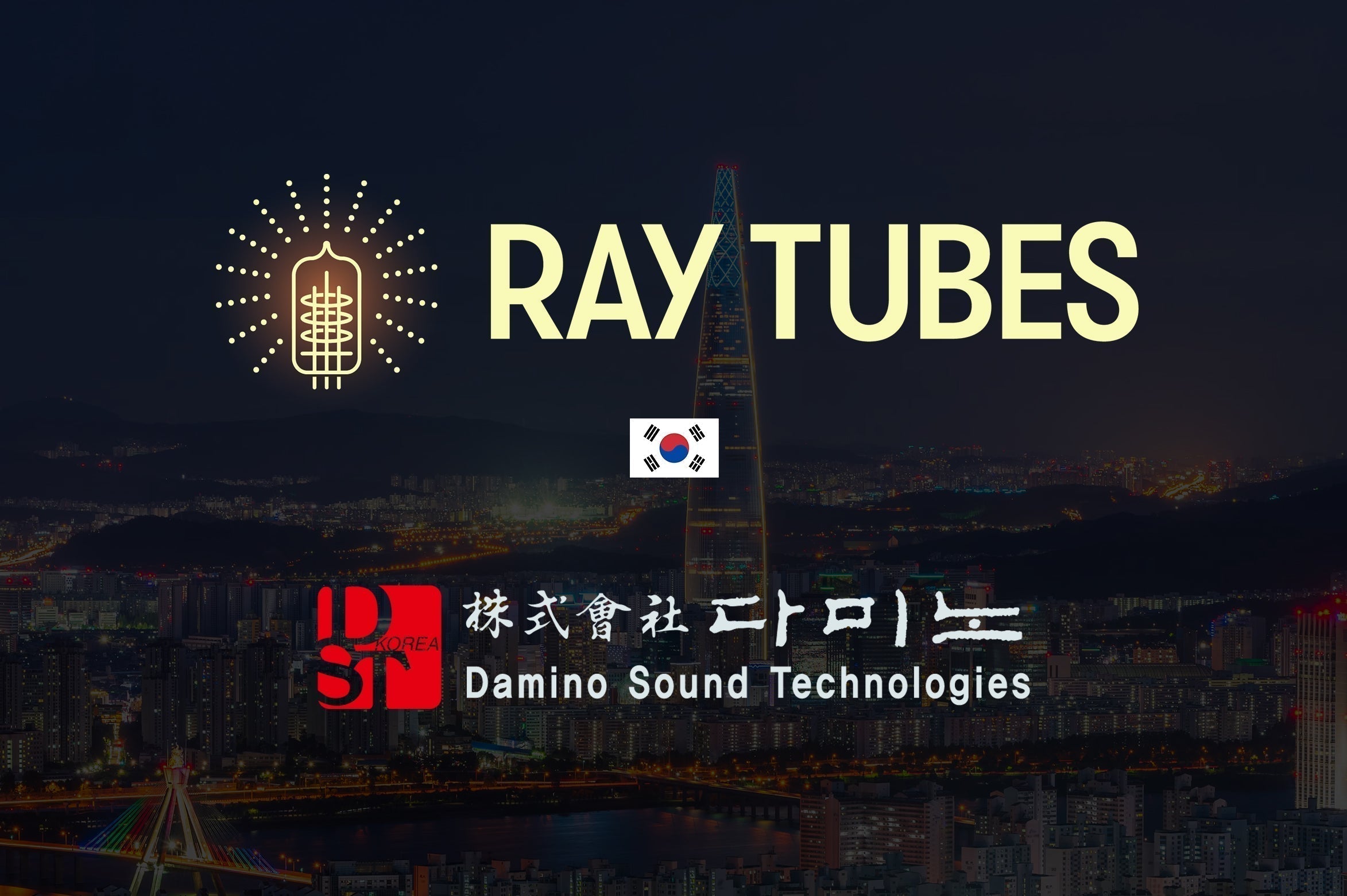 Ray Tubes Are Now Available in South Korea.