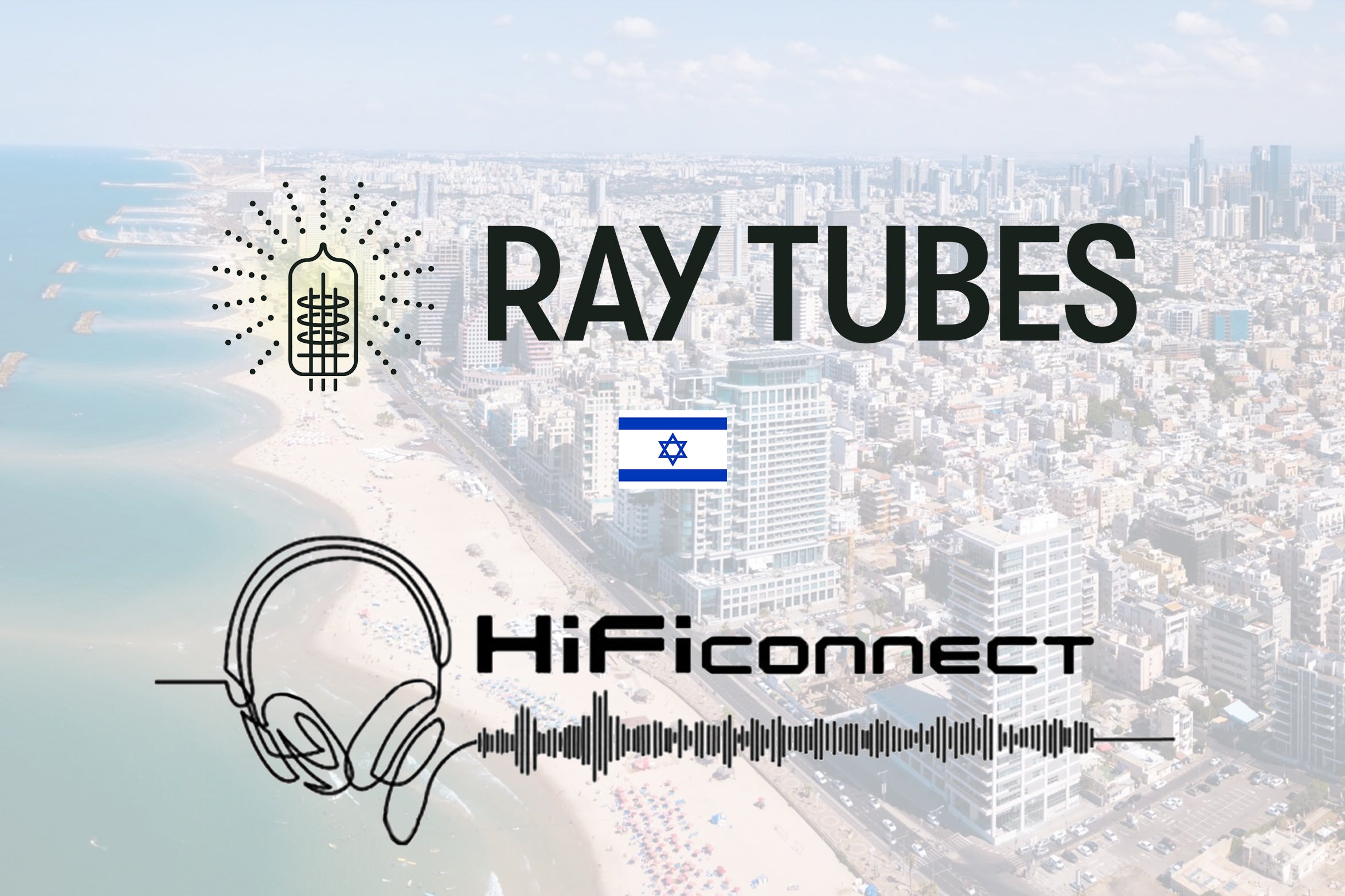 Ray Tubes Are Now Available in Israel.